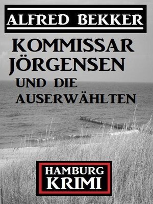 cover image of Kommissar Jörgensen und die Auserwählten